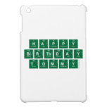 happy
 birthday 
 tommy  iPad Mini Cases