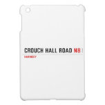 Crouch Hall Road  iPad Mini Cases