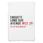 enquete  lons sud  avenue  iPad Mini Cases