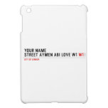 Your Name Street aymen abi love w1  iPad Mini Cases