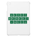 Happy
 Birthday
 Joseph  iPad Mini Cases