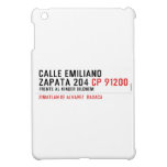 CALLE EMILIANO  ZAPATA 204  iPad Mini Cases
