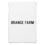 ORANGE FARM   iPad Mini Cases