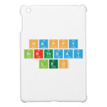 happy 
 birthday 
 LEO  iPad Mini Cases