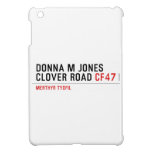 Donna M Jones Clover Road  iPad Mini Cases