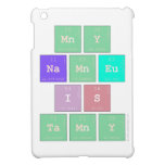 my
 name
 is 
 tamy   iPad Mini Cases