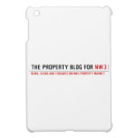 the property blog for  iPad Mini Cases