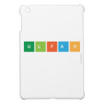 ULFAH
   iPad Mini Cases
