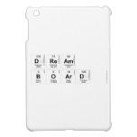 dream
 board   iPad Mini Cases