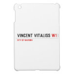 vincent vitaliss  iPad Mini Cases