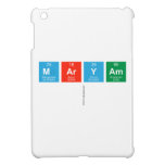 Maryam
   iPad Mini Cases