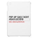 Pop-Up Gaeltacht #Gaeilge2018  iPad Mini Cases