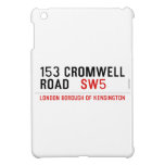 153 CROMWELL ROAD    iPad Mini Cases