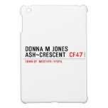 Donna M Jones Ash~Crescent   iPad Mini Cases