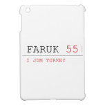 FARUK  iPad Mini Cases