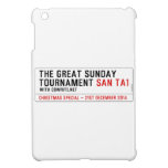 The Great Sunday Tournament  iPad Mini Cases
