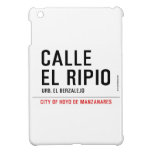 CALLE EL RIPIO  iPad Mini Cases
