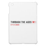 Through the ages  iPad Mini Cases
