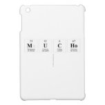 Mucho
   iPad Mini Cases