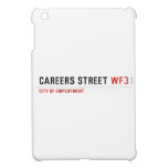 CAREERS STREET  iPad Mini Cases