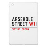Arsehole Street  iPad Mini Cases