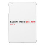 Habibah Rashid  iPad Mini Cases