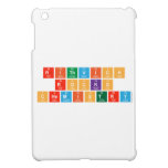 Rithvich
 Rocks
 Chemistry  iPad Mini Cases