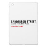 SANDERSON STREET  iPad Mini Cases