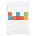 I'M IN
 MATRIC
 2013  iPad Mini Cases