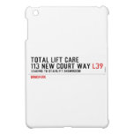 Total Lift Care 113 New Court Way  iPad Mini Cases