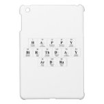 Happy
 Birthday
 Ardra  iPad Mini Cases