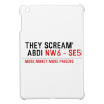 THEY SCREAM'  ABDI  iPad Mini Cases