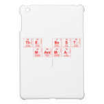 THE BEST 
 MAMMA
   iPad Mini Cases