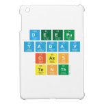 Deepu 
 Yadav 
 Class 
 Tenth  iPad Mini Cases