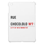Rue  chocololo  iPad Mini Cases