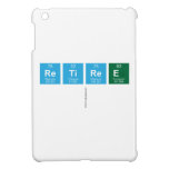 Retiree
   iPad Mini Cases
