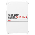 Your Name Ashhad  iPad Mini Cases
