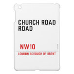 CHURCH ROAD ROAD      iPad Mini Cases