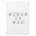 Science
 Is
 Cool  iPad Mini Cases