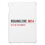 ROUND.Ere  iPad Mini Cases