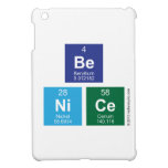Be
 NiCe  iPad Mini Cases