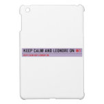 Keep Calm And Leondre On  iPad Mini Cases