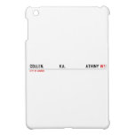 COLLEN.             KA.                 ATHINY  iPad Mini Cases
