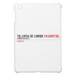 tu LISTA DE libros  iPad Mini Cases