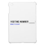 Visiting Number ____  iPad Mini Cases