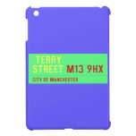  terry Street  iPad Mini Cases