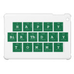happy
 birthday 
 tommy  iPad Mini Cases