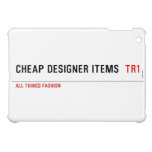 Cheap Designer items   iPad Mini Cases