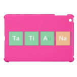 tatiana  iPad Mini Cases