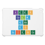 Keep
 Calm 
 and 
 do
 Science  iPad Mini Cases